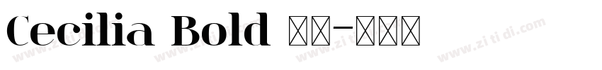 Cecilia Bold 字体字体转换